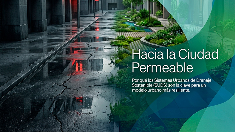 Las ciudades necesitan SUDS